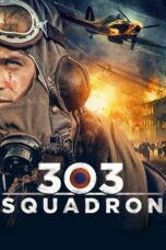Nonton film Streaming 303 Squadron (2018) subtitle Bahasa Indonesia