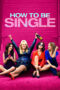 Nonton film Streaming How to Be Single (2016) subtitle Bahasa Indonesia Nonton film Streaming How to Be Single (2016) subtitle Bahasa Indonesia