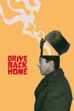 Nonton film Streaming Drive Back Home (2024) subtitle Bahasa Indonesia