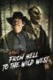 Nonton film Streaming From Hell to the Wild West (2017) subtitle Bahasa Indonesia