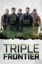 Nonton film Streaming Triple Frontier (2019) subtitle Bahasa Indonesia Nonton film Streaming Triple Frontier (2019) subtitle Bahasa Indonesia