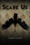 Nonton film Streaming Scare Us (2021) subtitle Bahasa Indonesia Nonton film Streaming Scare Us (2021) subtitle Bahasa Indonesia