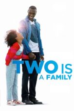 Nonton film Streaming Two Is a Family (2016) subtitle Bahasa Indonesia
