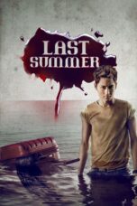 Nonton film Streaming Last Summer (2013) subtitle Bahasa Indonesia