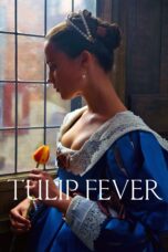 Nonton film Streaming Tulip Fever (2017) subtitle Bahasa Indonesia