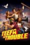 Nonton film Streaming Teefa in Trouble (2018) subtitle Bahasa Indonesia