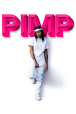 Nonton film Streaming Pimp (2018) subtitle Bahasa Indonesia
