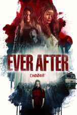 Nonton film Streaming Ever After (2019) subtitle Bahasa Indonesia