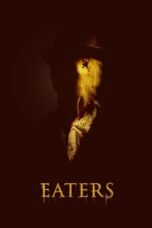 Nonton film Streaming Eaters (2015) subtitle Bahasa Indonesia