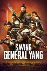 Nonton film Streaming Saving General Yang (2013) subtitle Bahasa Indonesia