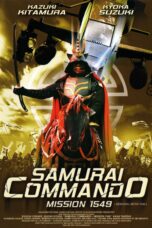 Nonton film Streaming Samurai Commando Mission 1549 (2005) subtitle Bahasa Indonesia