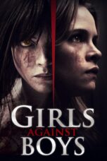 Nonton film Streaming Girls Against Boys (2012) subtitle Bahasa Indonesia