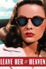 Nonton film Streaming Leave Her to Heaven (1945) subtitle Bahasa Indonesia