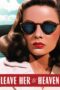 Nonton film Streaming Leave Her to Heaven (1945) subtitle Bahasa Indonesia
