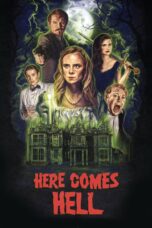Nonton film Streaming Here Comes Hell (2019) subtitle Bahasa Indonesia