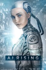 Nonton film Streaming A.I. Rising (2018) subtitle Bahasa Indonesia