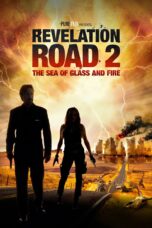 Nonton film Streaming Revelation Road 2: The Sea of Glass and Fire (2013) subtitle Bahasa Indonesia