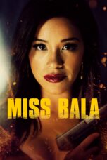 Nonton film Streaming Miss Bala (2019) subtitle Bahasa Indonesia