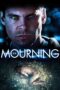 Nonton film Streaming The Mourning (2015) subtitle Bahasa Indonesia