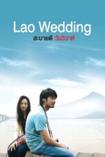 Nonton film Streaming Lao Wedding (2011) subtitle Bahasa Indonesia