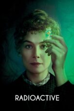 Nonton film Streaming Radioactive (2020) subtitle Bahasa Indonesia