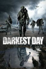 Nonton film Streaming Darkest Day (2015) subtitle Bahasa Indonesia