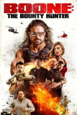 Nonton film Streaming Boone: The Bounty Hunter (2017) subtitle Bahasa Indonesia