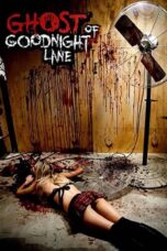 Nonton film Streaming Ghost of Goodnight Lane (2014) subtitle Bahasa Indonesia