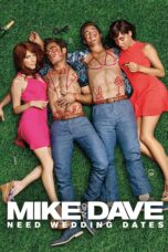 Nonton film Streaming Mike and Dave Need Wedding Dates (2016) subtitle Bahasa Indonesia