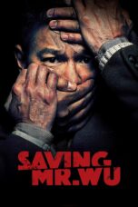 Nonton film Streaming Saving Mr. Wu (2015) subtitle Bahasa Indonesia