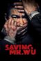 Nonton film Streaming Saving Mr. Wu (2015) subtitle Bahasa Indonesia Nonton film Streaming Saving Mr. Wu (2015) subtitle Bahasa Indonesia