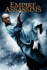 Nonton film Streaming Empire of Assassins (2011) subtitle Bahasa Indonesia