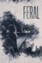 Nonton film Streaming Feral (2019) subtitle Bahasa Indonesia