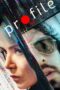 Nonton film Streaming Profile (2018) subtitle Bahasa Indonesia