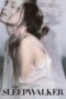 Nonton film Streaming The Sleepwalker (2014) subtitle Bahasa Indonesia Nonton film Streaming The Sleepwalker (2014) subtitle Bahasa Indonesia