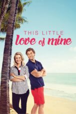 Nonton film Streaming This Little Love of Mine (2021) subtitle Bahasa Indonesia