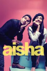 Nonton film Streaming Aisha (2010) subtitle Bahasa Indonesia