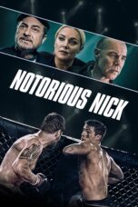 Nonton film Streaming Notorious Nick (2021) subtitle Bahasa Indonesia