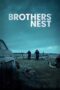 Nonton film Streaming Brothers’ Nest (2018) subtitle Bahasa Indonesia