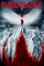 Nonton film Streaming Blood Glacier (2013) subtitle Bahasa Indonesia