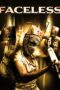 Nonton film Streaming Faceless (2021) subtitle Bahasa Indonesia Nonton film Streaming Faceless (2021) subtitle Bahasa Indonesia