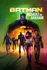 Nonton film Streaming Batman: Assault on Arkham (2014) subtitle Bahasa Indonesia