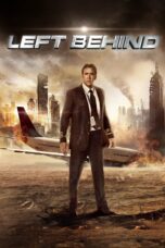 Nonton film Streaming Left Behind (2014) subtitle Bahasa Indonesia