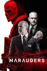 Nonton film Streaming Marauders (2016) subtitle Bahasa Indonesia