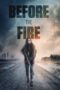 Nonton film Streaming Before the Fire (2020) subtitle Bahasa Indonesia