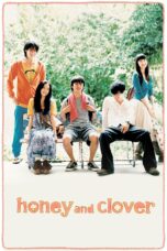 Nonton film Streaming Honey and Clover (2006) subtitle Bahasa Indonesia