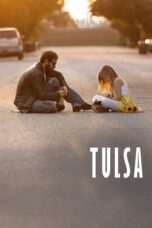Nonton film Streaming Tulsa (2020) subtitle Bahasa Indonesia