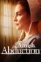 Nonton film Streaming Amish Abduction (2019) subtitle Bahasa Indonesia