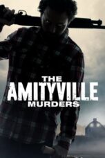 Nonton film Streaming The Amityville Murders (2018) subtitle Bahasa Indonesia