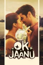 Nonton film Streaming Ok Jaanu (2017) subtitle Bahasa Indonesia